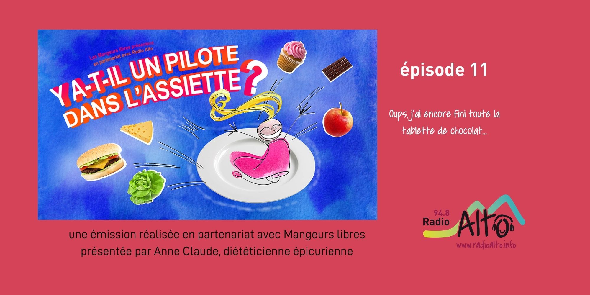 J&rsquo;ai (encore) fini toute la tablette de chocolat – Y a-t-il un pilote dans l&rsquo;assiette? #11