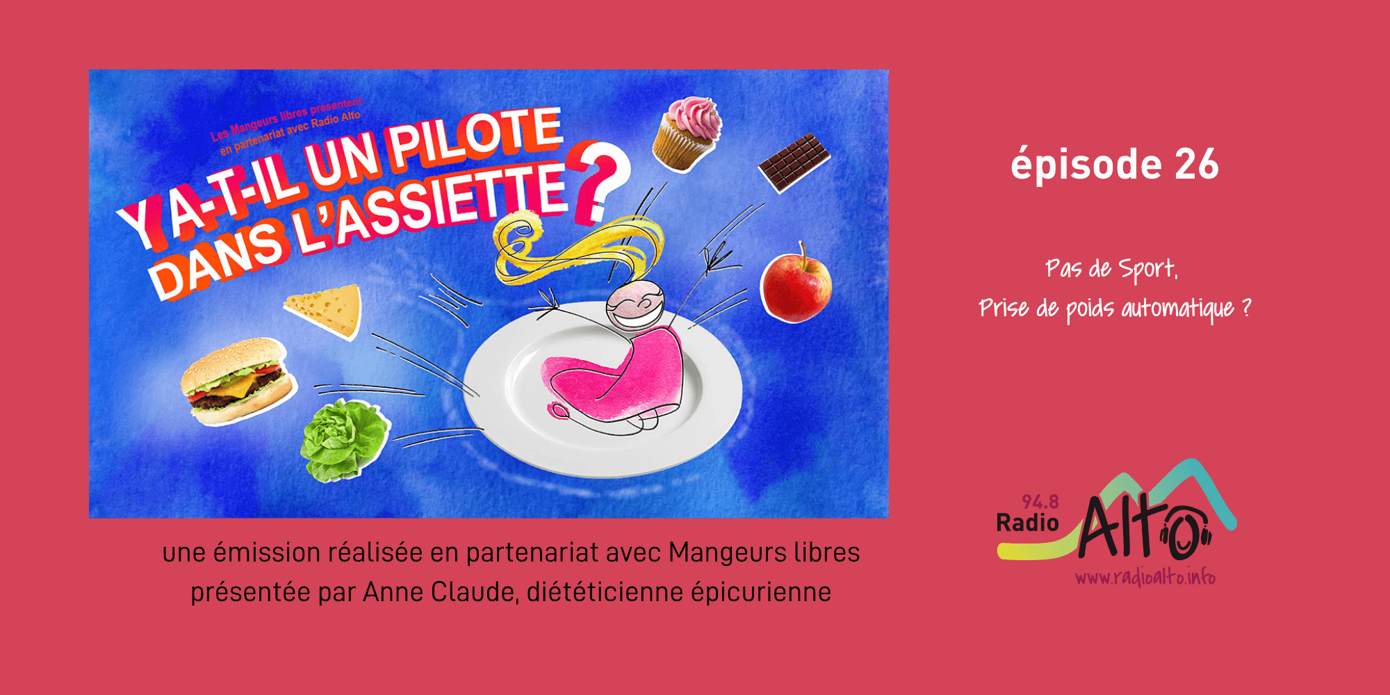 Pas de sport, prise de poids automatique? – Y a-t-il un pilote dans l&rsquo;assiette? #26