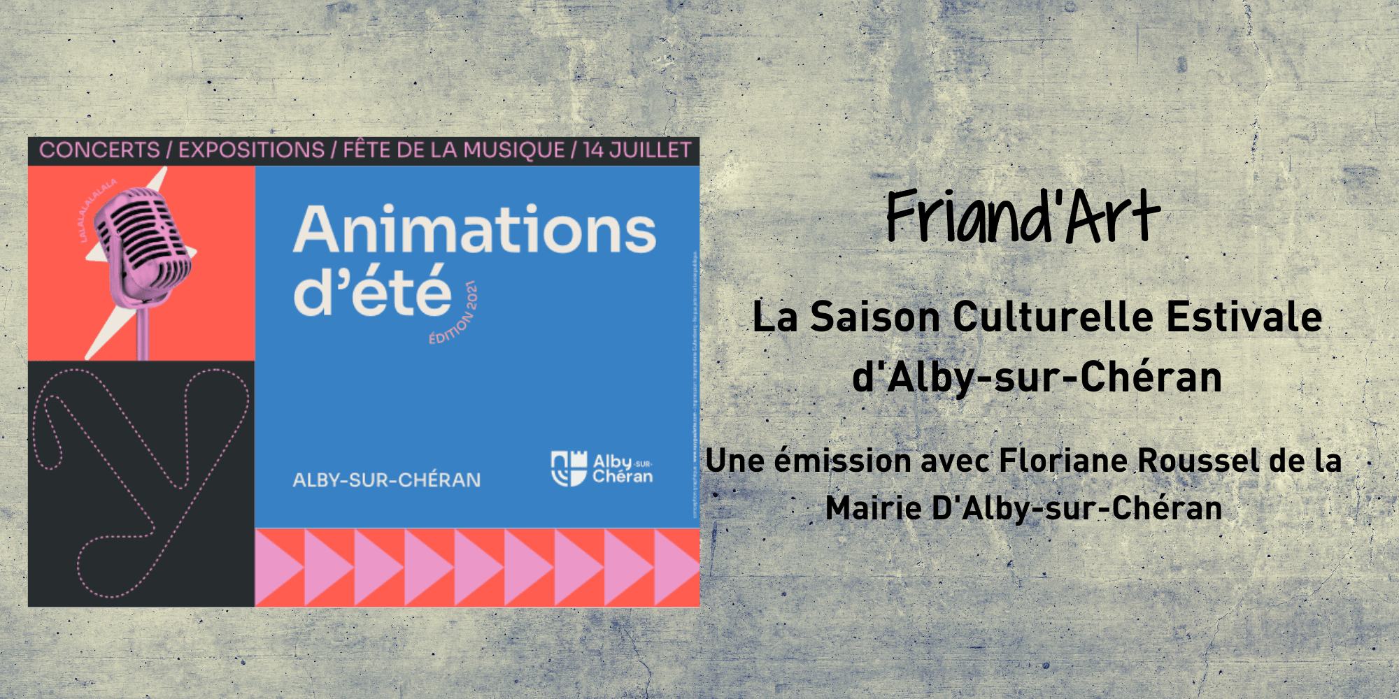 La Saison Culturelle Estivale d&rsquo;Alby-sur-Chéran – Friand&rsquo;Art