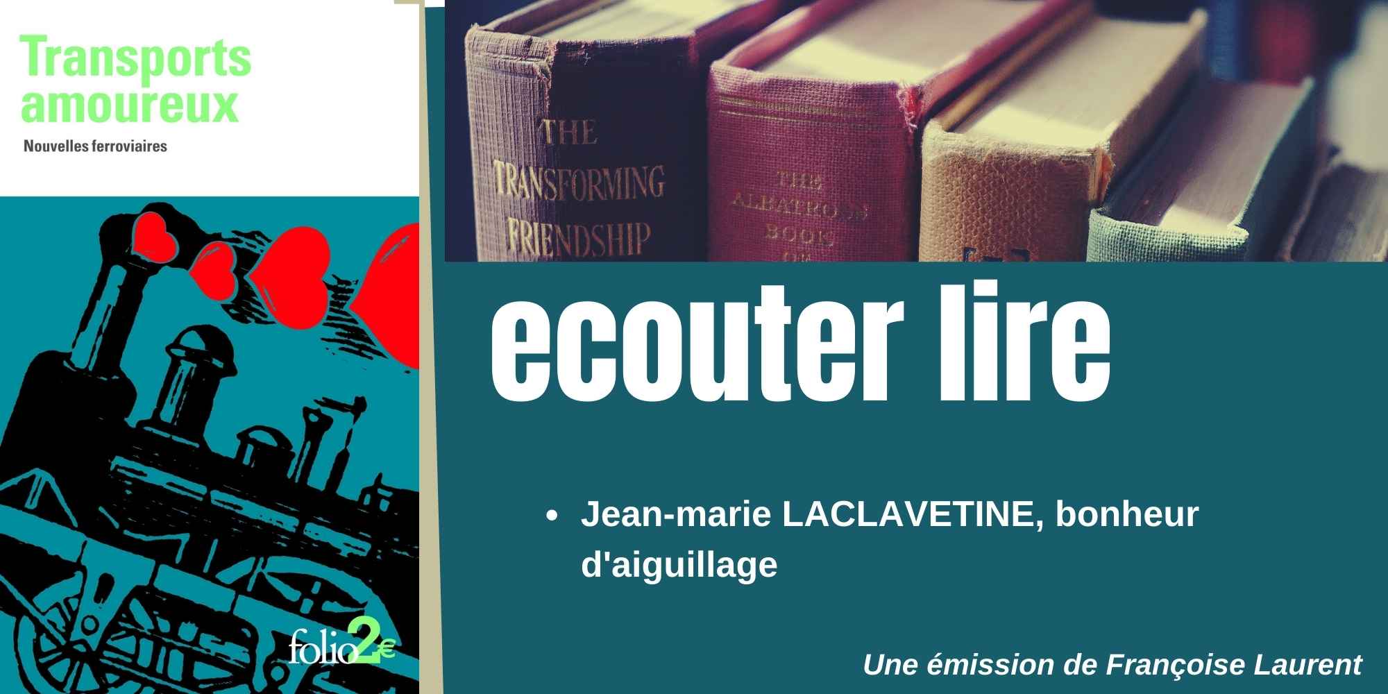 Jean-marie LACLAVETINE, bonheur d&rsquo;aiguillage