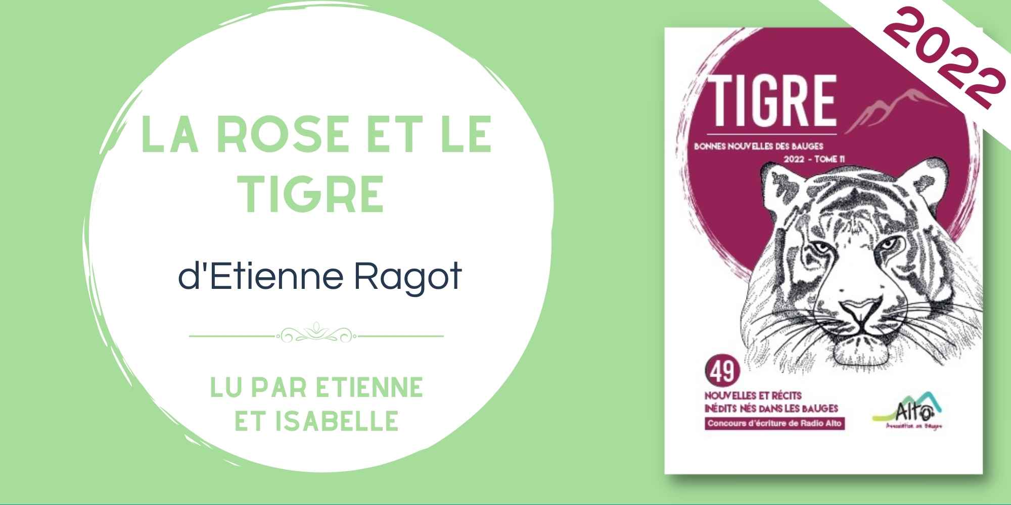 La rose et le tigre d&rsquo;Etienne Ragot, lu par Etienne et Isabelle