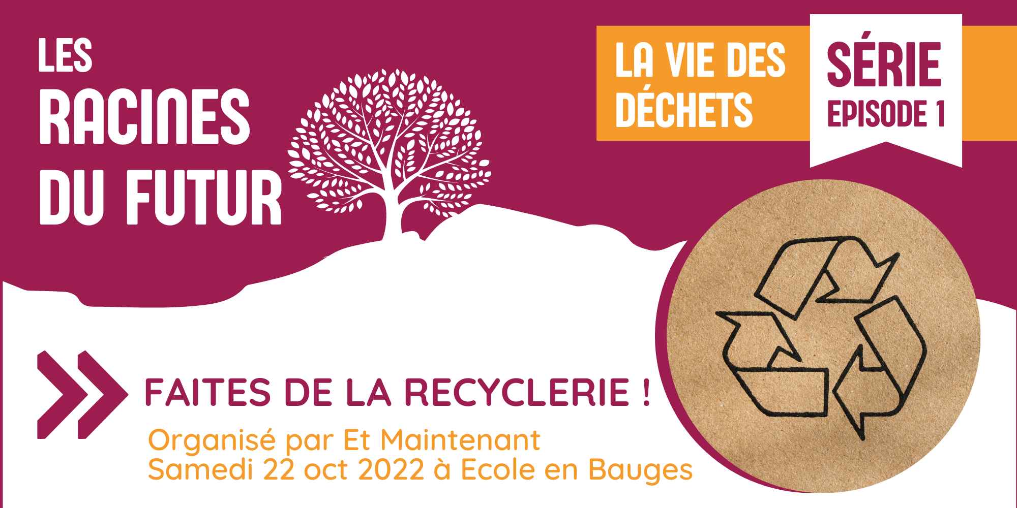 Faites de la Recyclerie – Ep1 La vie des déchets