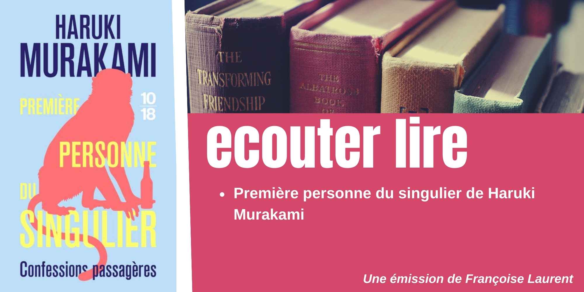 Première personne du singulier de Haruki Murakami
