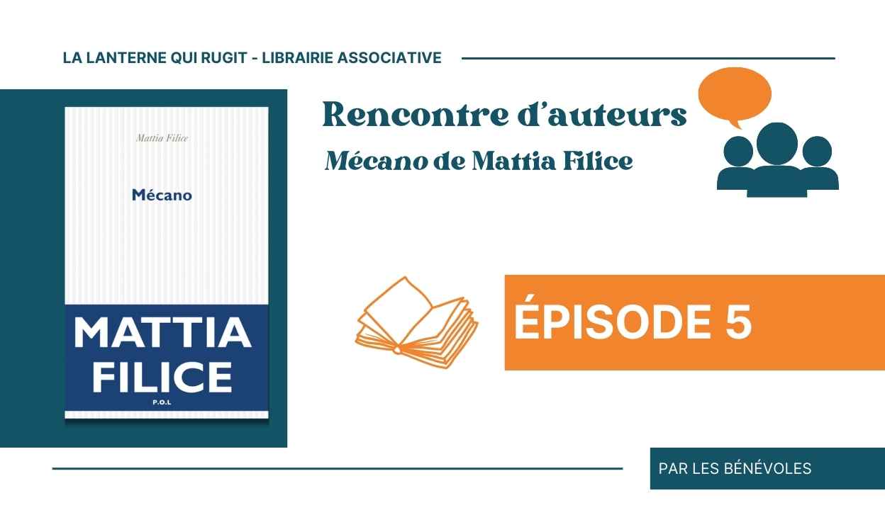 #5 – Rencontre avec Mattia Filice – Mecano