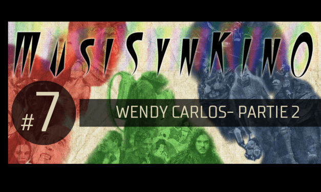 MusiSynKino Chapitre07 Wendy Carlos part 2