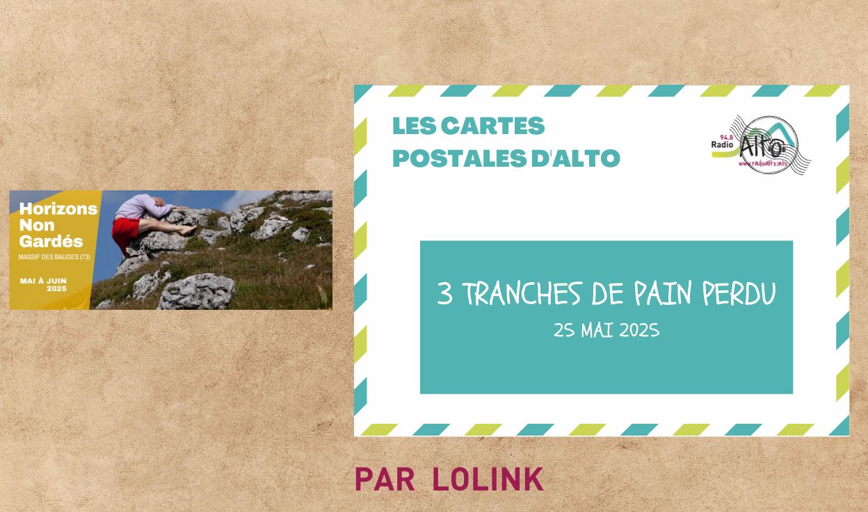 Les cartes postales d&rsquo;Alto – 3 tranches de pain perdu