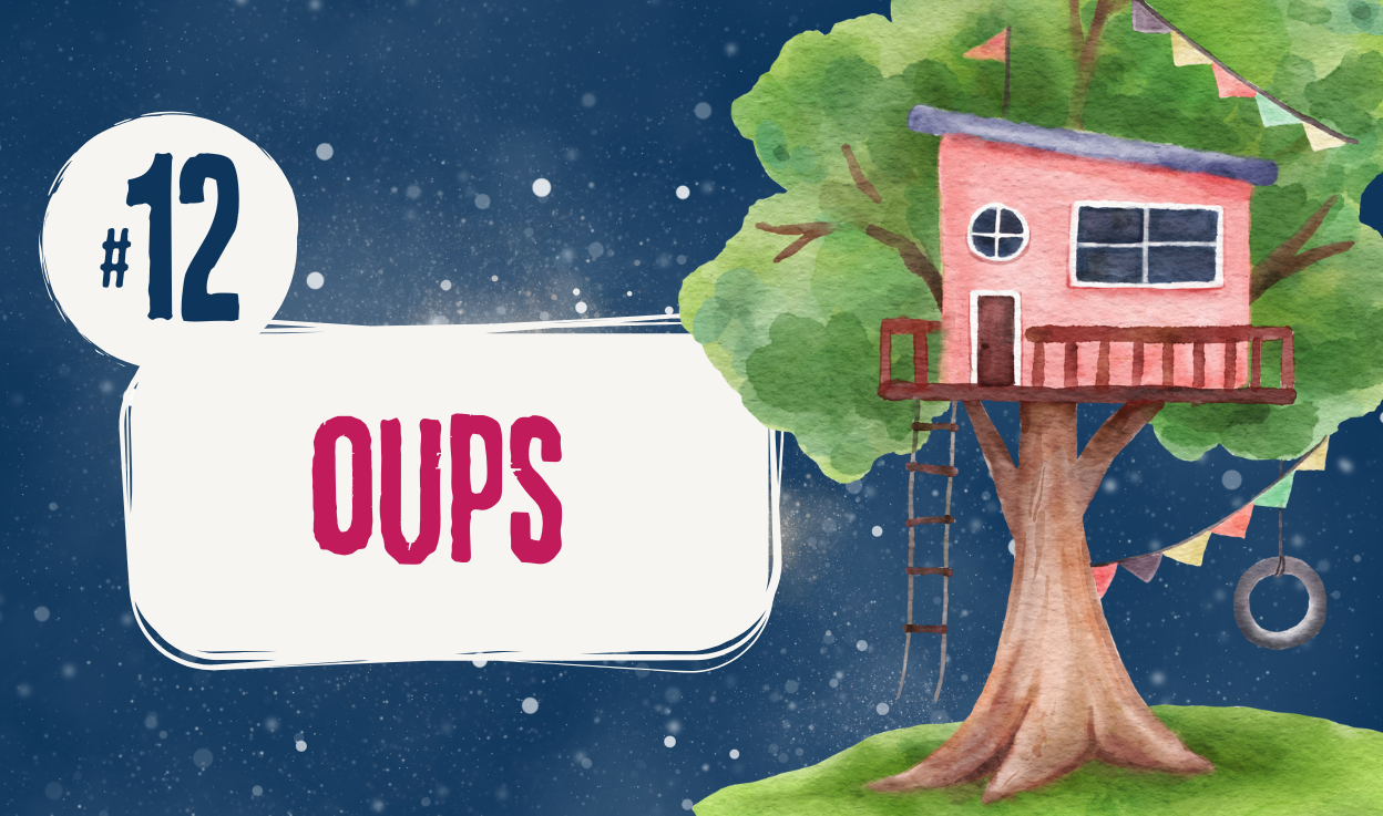 #12 Oups