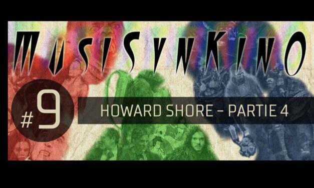 MusiSynKino Chapitre09 Howard Shore Partie 04