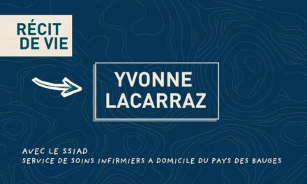 Récit de vie : Yvonne Lacarraz