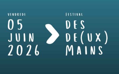 5 juin – Festival Des de(ux) Mains